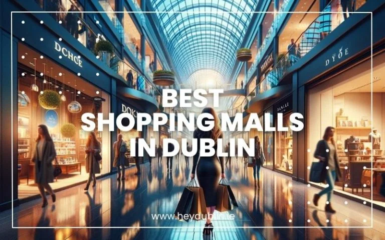 Best Shopping Malls in Dublin