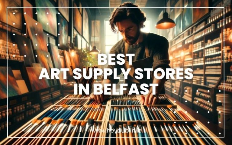 Best Art Supply Stores in Belfast