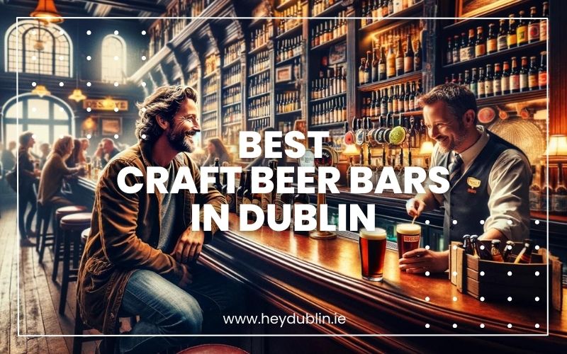 → Best Craft Beer Bars In Dublin: Discover Top Picks & Hidden Gems ...