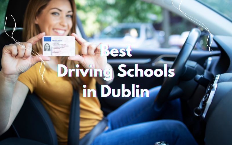 Best Driving Schools in Dublin