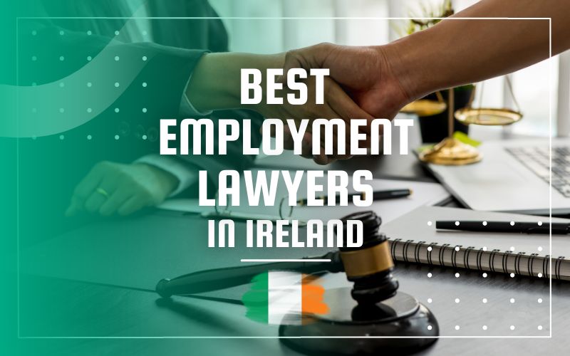 Best Employment Lawyers in Ireland