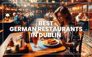 Best German Restaurants in Dublin