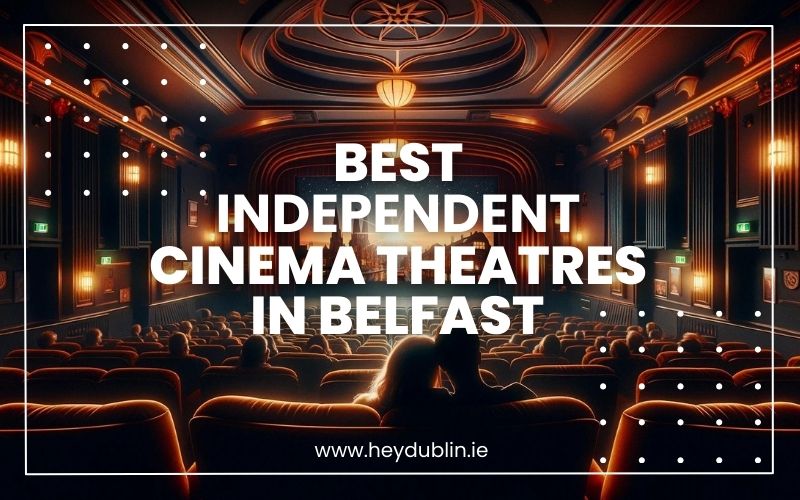 Hidden Independent Cinemas in Belfast 2025 (+ Secret Screening Schedule