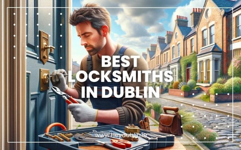 Best Locksmiths in Dublin