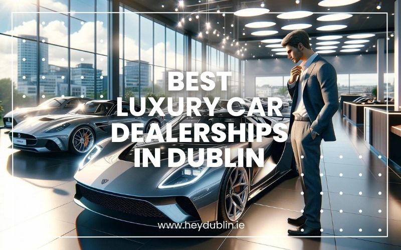 → Luxury On Wheels Discover Dublin's Best Luxury Car Dealerships (2024