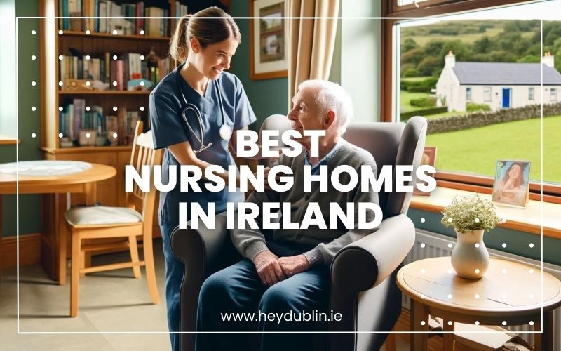→ Best Nursing Homes In Ireland Insider Favourites for Elderly Care