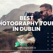 Best Photography Tours in Dublin