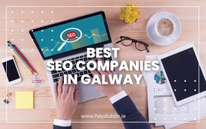 Best SEO Companies in Galway