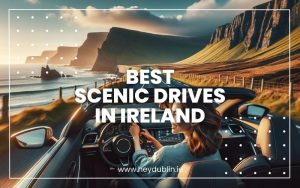 Best Scenic Drives in Ireland