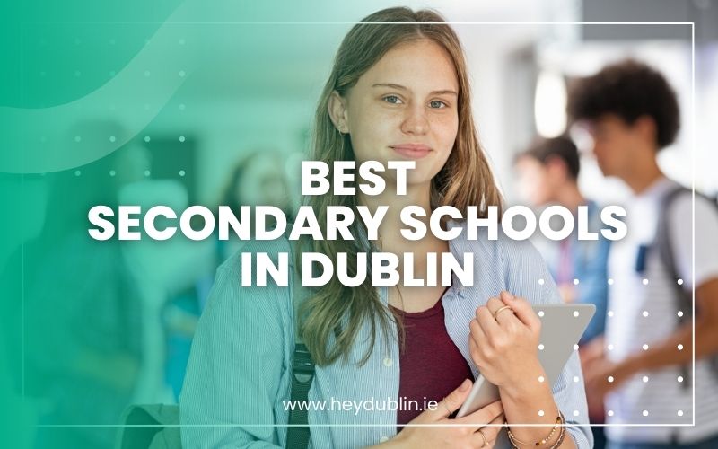 Best Secondary Schools in Dublin