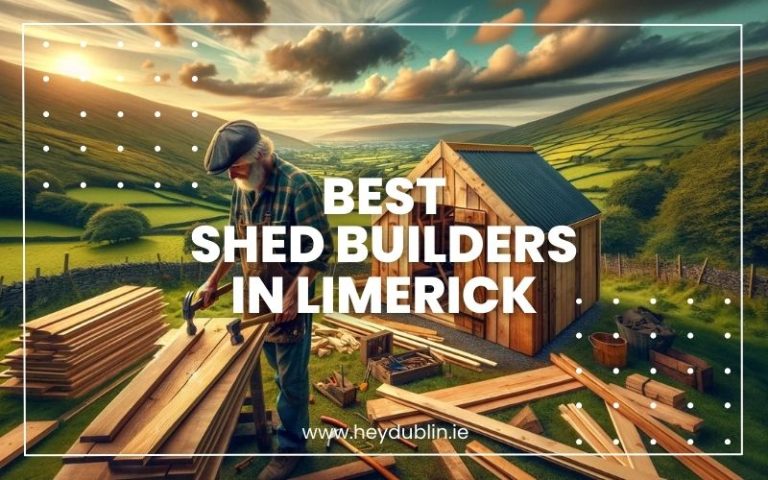 Best Shed Builders in Limerick