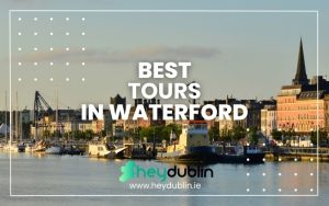 Best Tours in Waterford