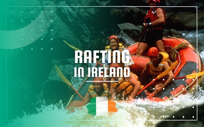 Rafting in Ireland