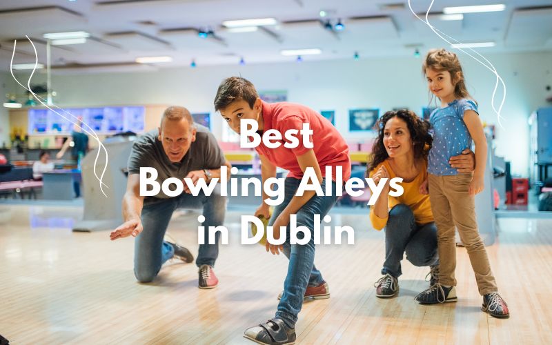 Best Bowling Alleys in Dublin